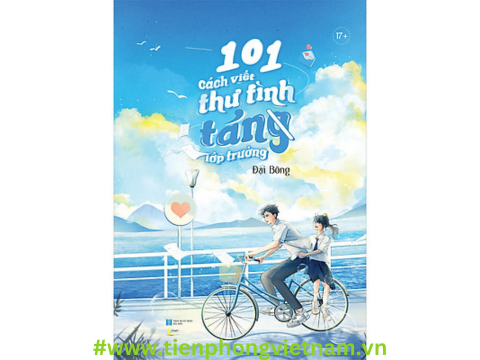 101 Cách Viết Thư Tình Tán(g) Lớp Trưởng - Đại Bông