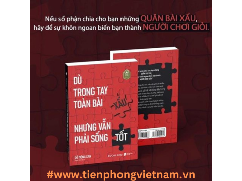 Dù Trong Tay Toàn Bài Xấu Nhưng Vẫn Phải Sống Tốt -  Giải quyết áp lực trong cuộc sống và thay đổi bản thân