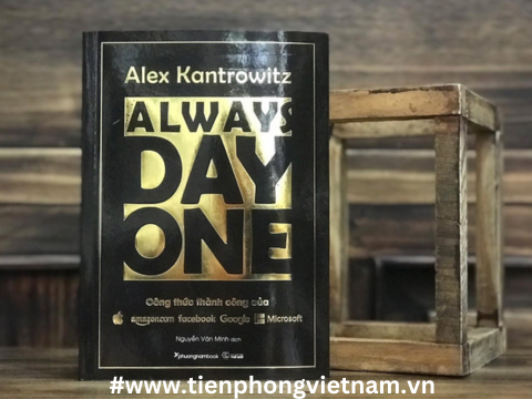 Always Day One - Công thức thành công của Amazon, Facebook, Google, Microsoft - cái nhìn mới về phong cách lãnh đạo