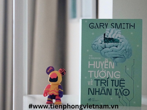 HUYỄN TƯỞNG VỀ TRÍ TUỆ NHÂN TẠO -  Xóa bỏ hiểu lầm về bản chất của trí tuệ nhân tạo