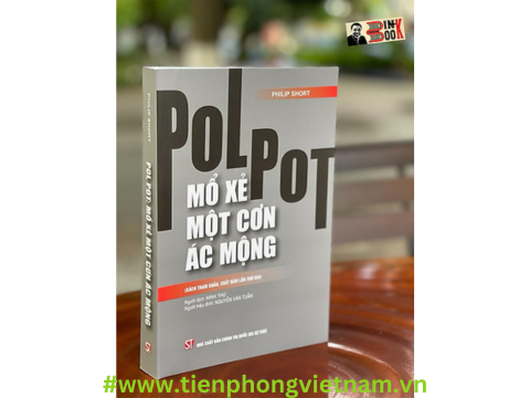 Pol Pot - mổ xẻ một cơn ác mộng