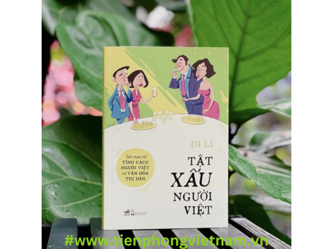 Tật xấu người Việt - Những khía cạnh tiêu cực của cuộc sống người Việt