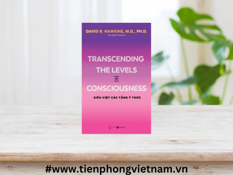 Siêu việt các tầng ý thức - Khám phá và siêu việt các tầng ý thức