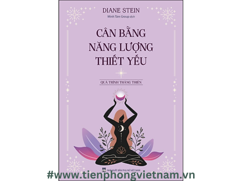 Cân Bằng Năng Lượng Thiết Yếu - mang lại niềm vui và sự an lạc trong cuộc sống hàng ngày