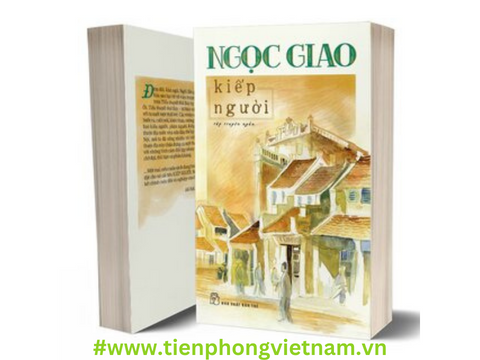 Kiếp người - cuộc sống và văn hóa Việt Nam vào thời kỳ chiến tranh và sau chiến tranh