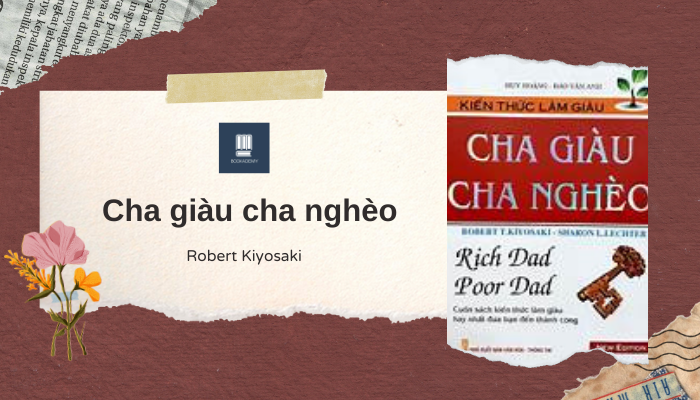 Phân Tích Chiến Lược Đầu Tư Bất Động Sản Theo Tư Duy Trong Sách Cha giàu Cha nghèo