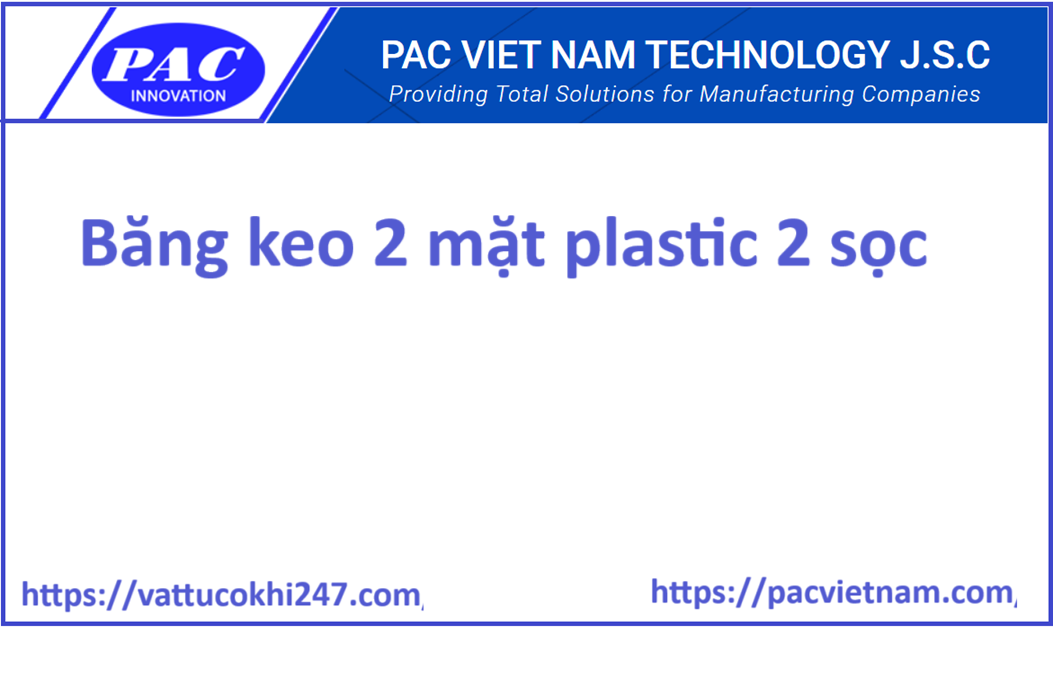 Băng keo 2 mặt plastic 2 sọc