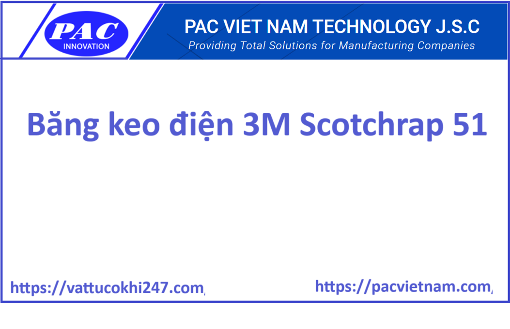 Băng keo điện 3M Scotchrap 51