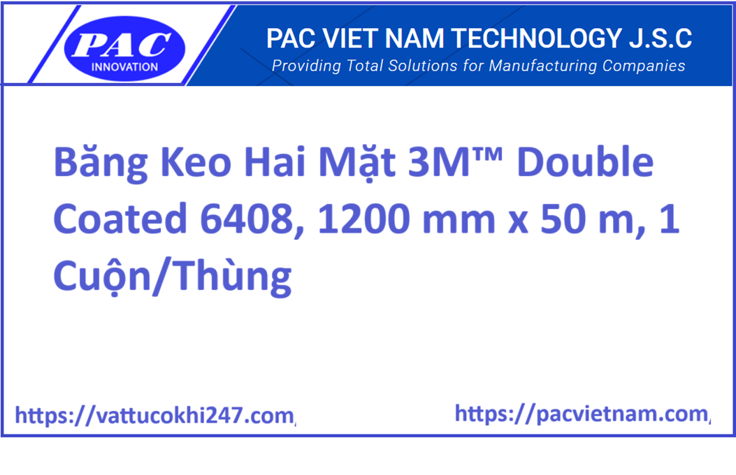 Băng Keo Hai Mặt 3M™ Double Coated 6408, 1200 mm x 50 m, 1 Cuộn/Thùng