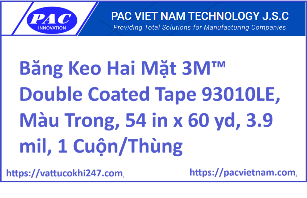 Băng Keo Hai Mặt 3M™ Double Coated Tape 93010LE, Màu Trong, 54 in x 60 yd, 3.9 mil, 1 Cuộn/Thùng