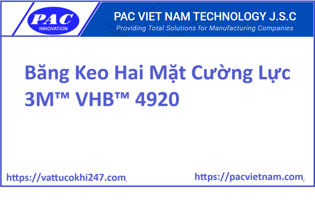 Băng Keo Hai Mặt Cường Lực 3M™ VHB™ 4920