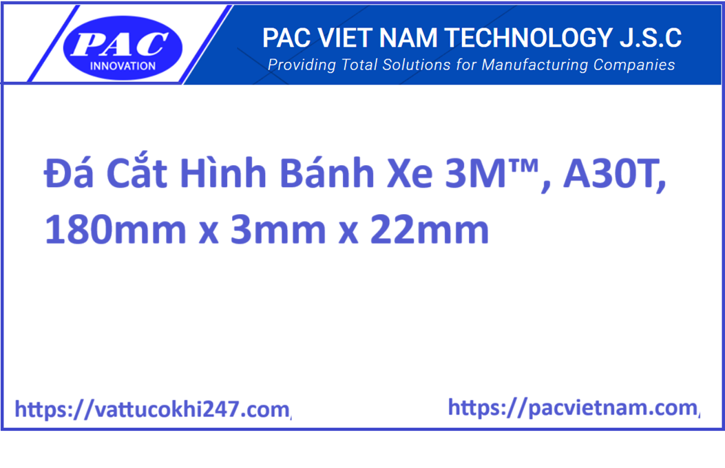 Đá Cắt Hình Bánh Xe 3M™, A30T, 180mm x 3mm x 22mm