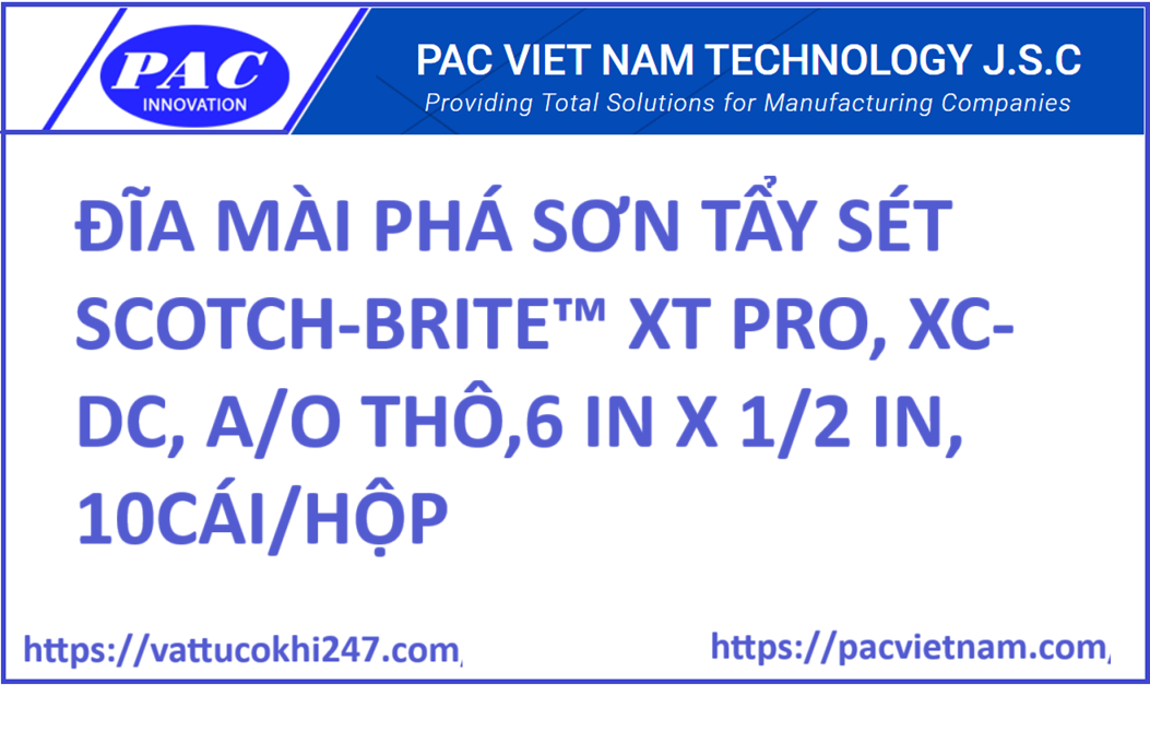 ĐĨA MÀI PHÁ SƠN TẨY SÉT SCOTCH-BRITE™ XT PRO, XC-DC, A/O THÔ,6 IN X 1/2 IN, 10CÁI/HỘP