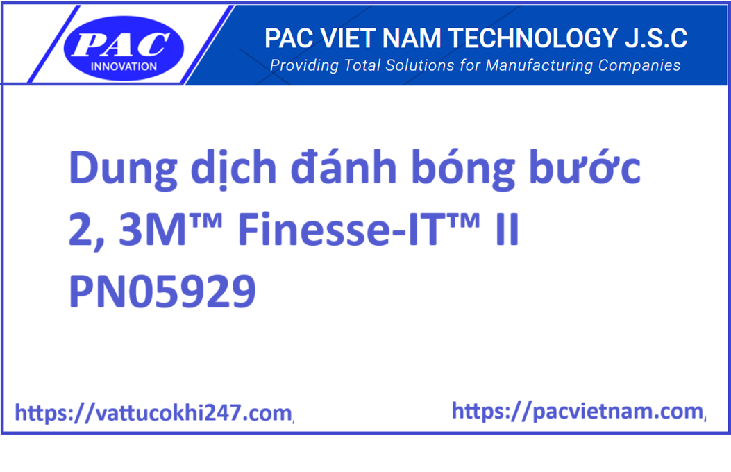 Dung dịch đánh bóng bước 2, 3M™ Finesse-IT™ II PN05929