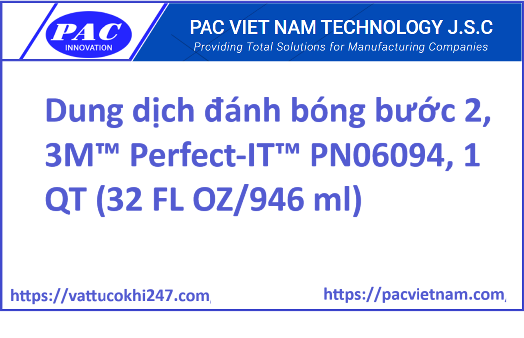 Dung dịch đánh bóng bước 2, 3M™ Perfect-IT™ PN06094, 1 QT (32 FL OZ/946 ml)