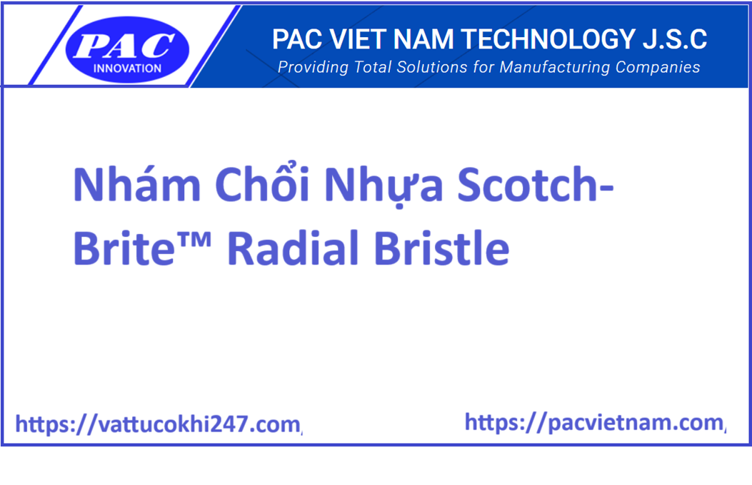 Nhám Chổi Nhựa Scotch-Brite™ Radial Bristle