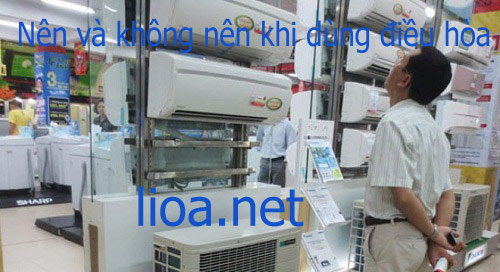 Nên và không nên khi dùng điều hòa