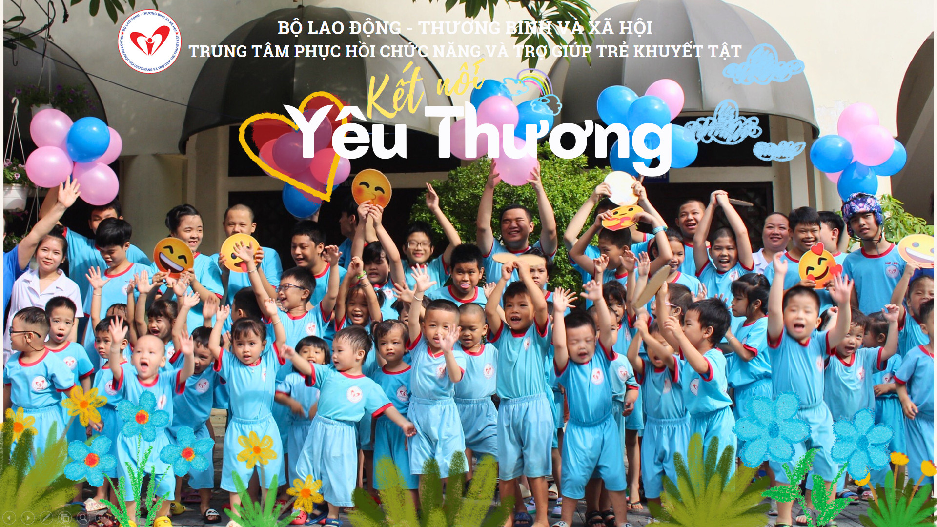 Trung tâm Điều dưỡng, Phục hồi chức năng - Trợ giúp trẻ em và Hỗ trợ người khuyết tật