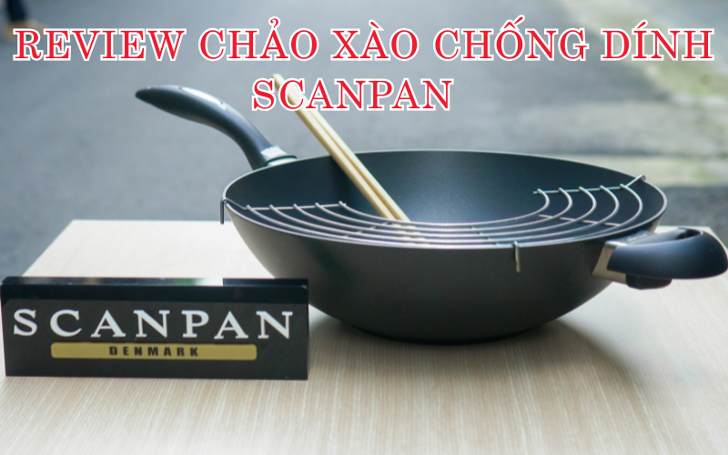 Review chảo xào chống dính kích thước lớn tốt nhất!