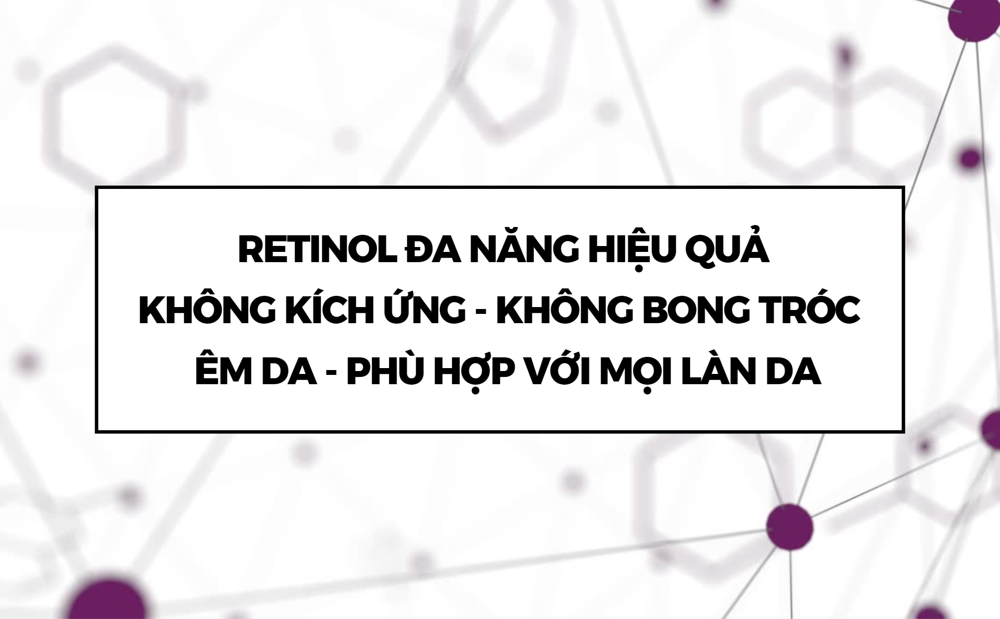 RETINOL ĐA NĂNG
