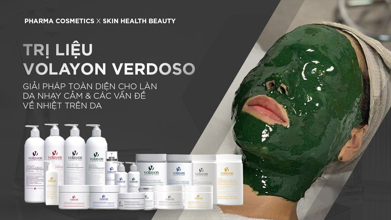 TRỊ LIỆU VOLAYON VERDOSO – GIẢI PHÁP ĐIỀU TRỊ CHUYÊN SÂU CHO LÀN DA NHẠY CẢM VÀ CÁC VẤN ĐỀ VỀ NHIỆT TRÊN DA