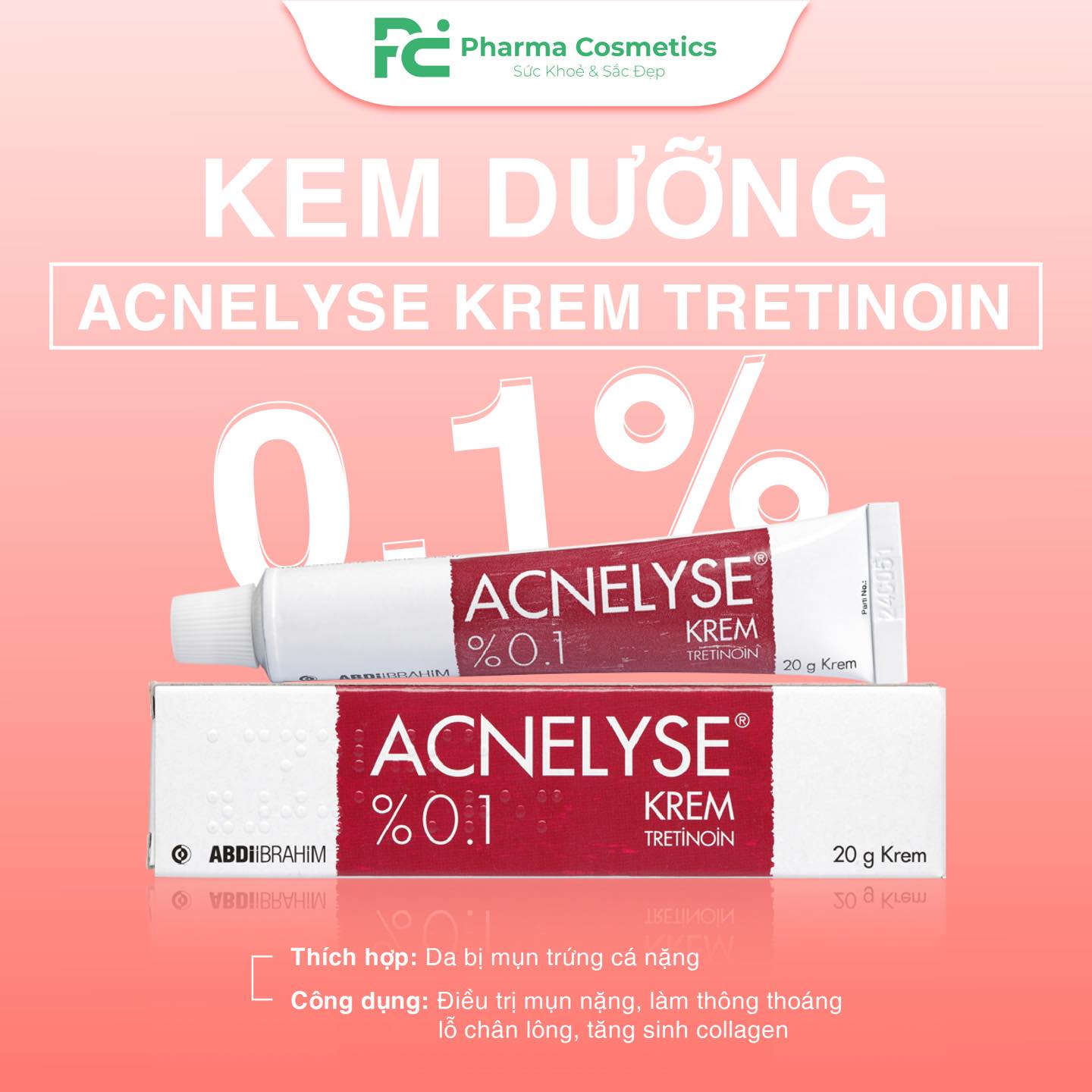 ACNELYSE KREM TRETINOIN 20G: Kem Trị Mụn & Trẻ Hóa Da
