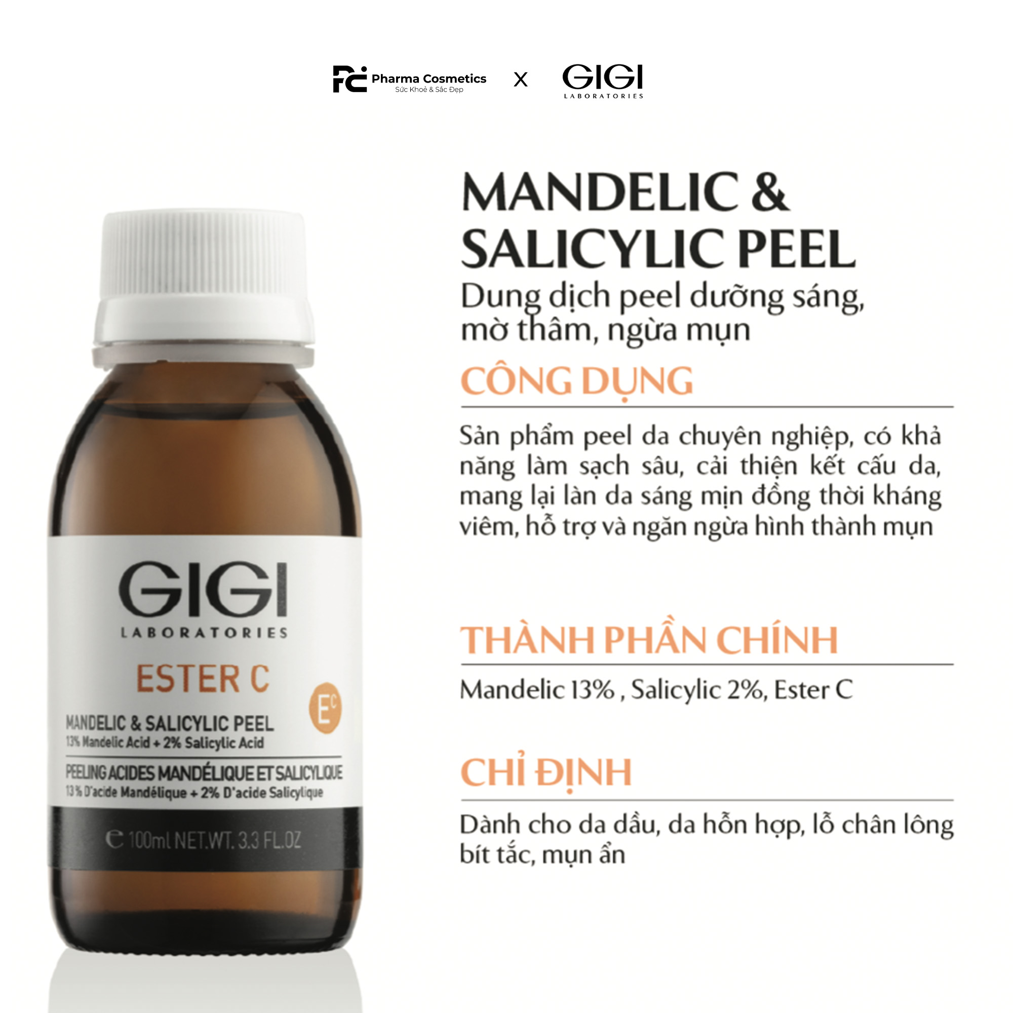 GIGI ESTER C MANDELIC & SALICYLIC PEEL / DUNG DỊCH PEEL DƯỠNG SÁNG, MỜ THÂM, NGỪA MỤN