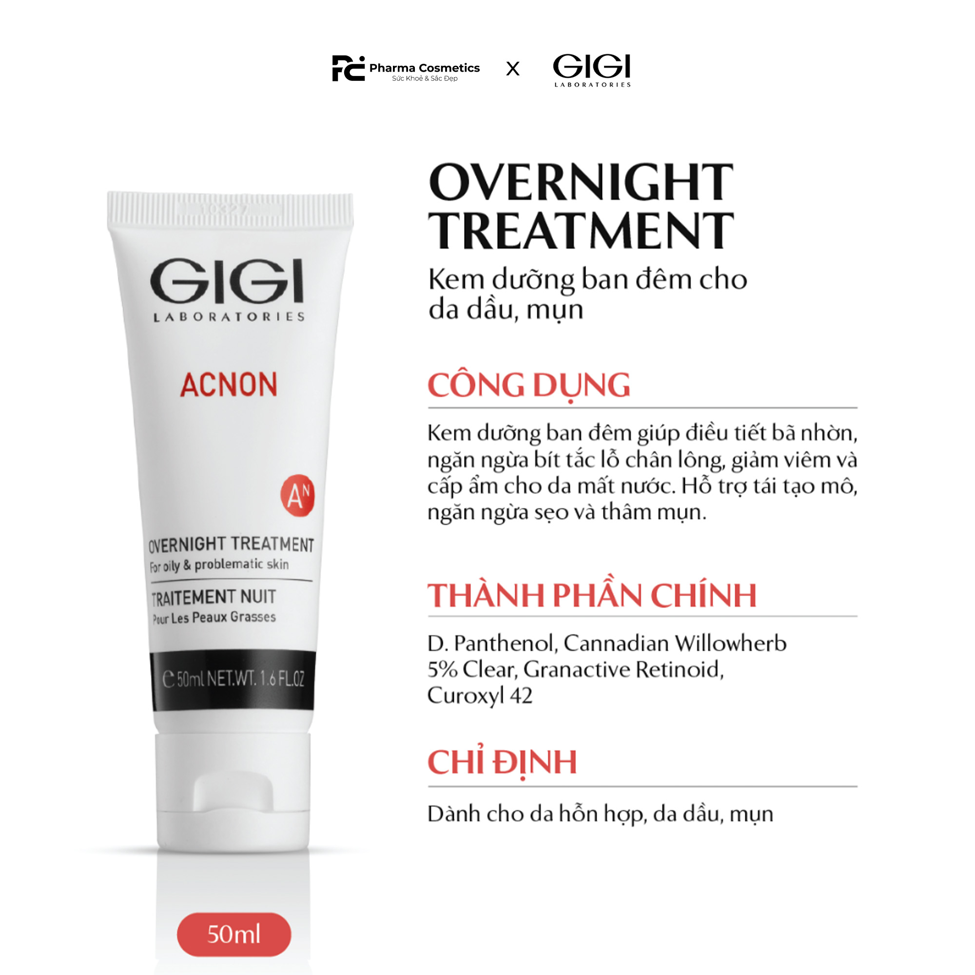 GIGI ACNON OVERNIGHT TREATMENT / KEM DƯỠNG BAN ĐÊM HỖ TRỢ TRỊ MỤN, TÁI TẠO MÔ, NGĂN NGỪA HÌNH THÀNH SẸO VÀ MỤN  