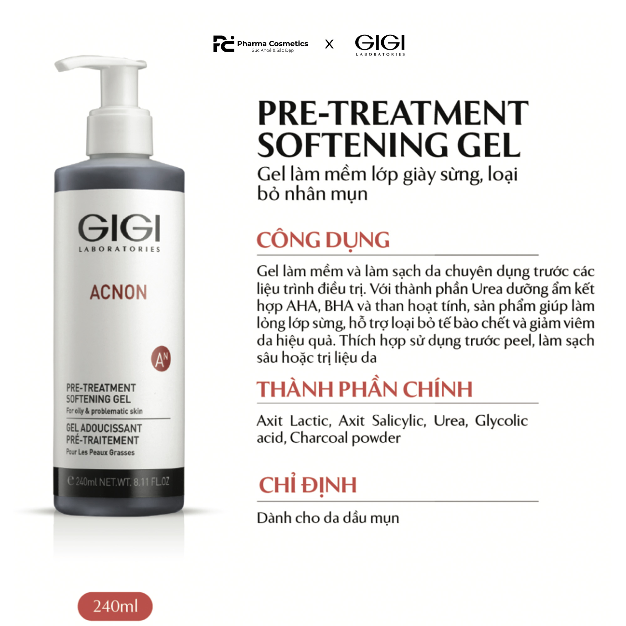 GIGI ACNON PRE - TREATMENT SOFTENING GEL / GEL TRƯỚC TRỊ LIỆU LÀM MỀM LỚP SỪNG, DƯỠNG ẨM, LÀM DỊU VÀ LÀM SẠCH CHO DA DẦU, MỤN 
