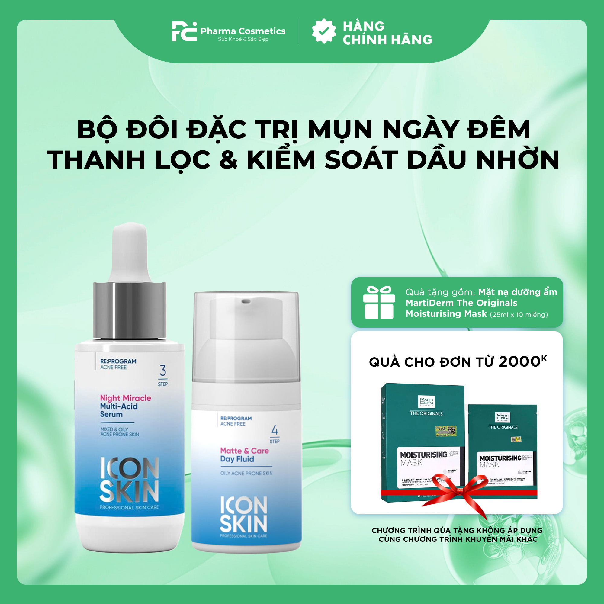 ICON SKIN NIGHT MIRACLE MURRITI - ACID SERUM và MATTE & CARE DAY FLUID : Cặp Đôi Đặc Trị Mụn Ngày Đêm - Thanh Lọc & Kiểm Soát Dầu Nhờn Toàn Diện