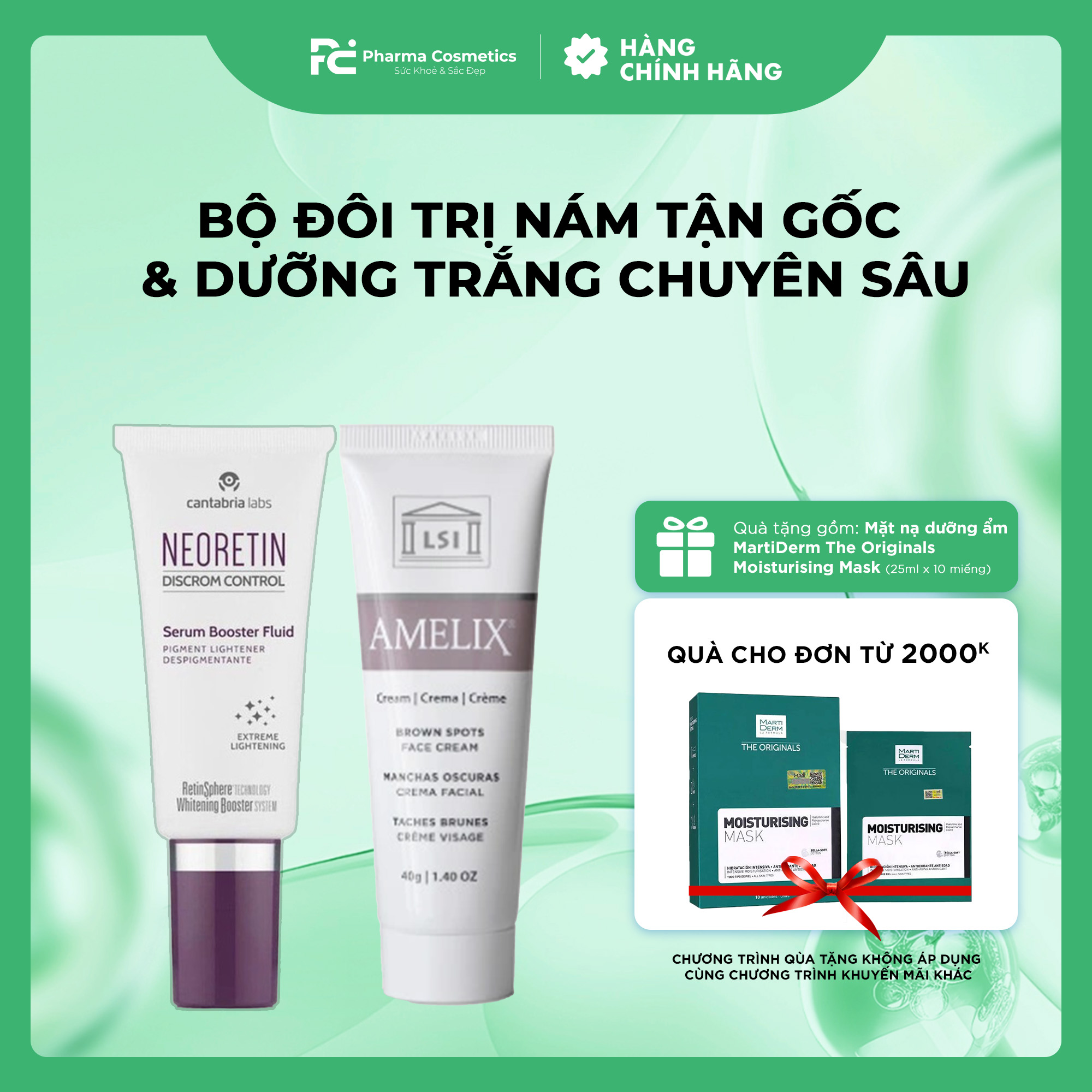 BỘ ĐÔI TRỊ NÁM TẬN GỐC & DƯỠNG TRẮNG CHUYÊN SÂU: NEORETIN BOOSTER FLUID & AMELIX FACE CREAM