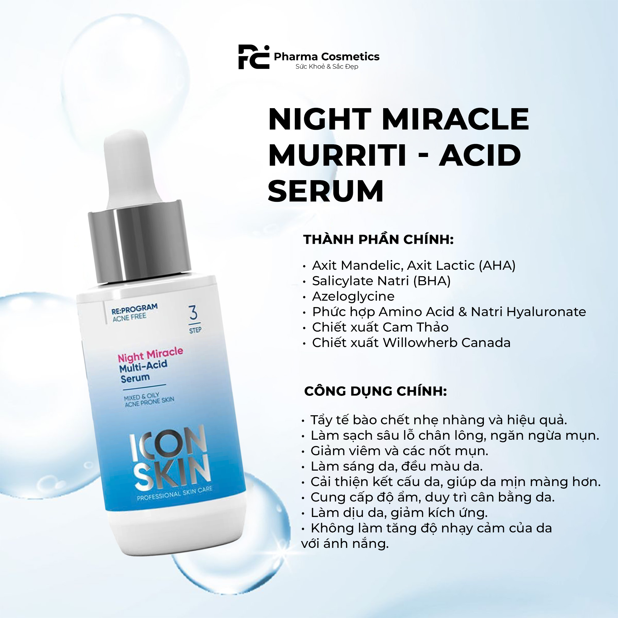 ICON SKIN NIGHT MIRACLE MURRITI - ACID SERUM và MATTE & CARE DAY FLUID : Cặp Đôi Đặc Trị Mụn Ngày Đêm - Thanh Lọc & Kiểm Soát Dầu Nhờn Toàn Diện