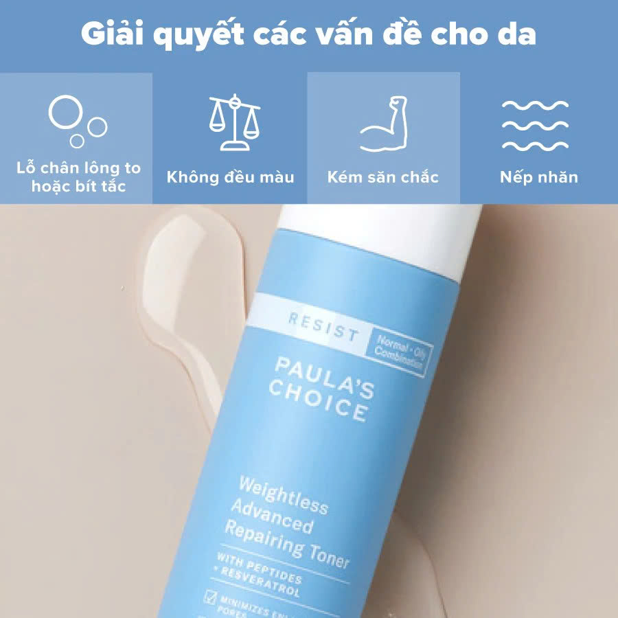 PAULA'S CHOICE RESIST WEIGHTLESS ADVANCED REPAIRING TONER: Nước Cân Bằng Ngăn Ngừa Lão Hóa & Cải Thiện Da Dầu