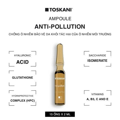 TOSKANI Anti-Pollution Ampoule: "Lá Chắn" Bảo Vệ Da Toàn Diện Trước Ô Nhiễm Môi Trường