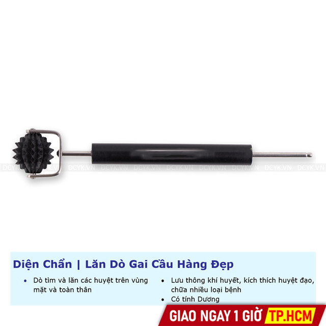 Diện Chẩn | Lăn Dò Gai Cầu Hàng Đẹp
