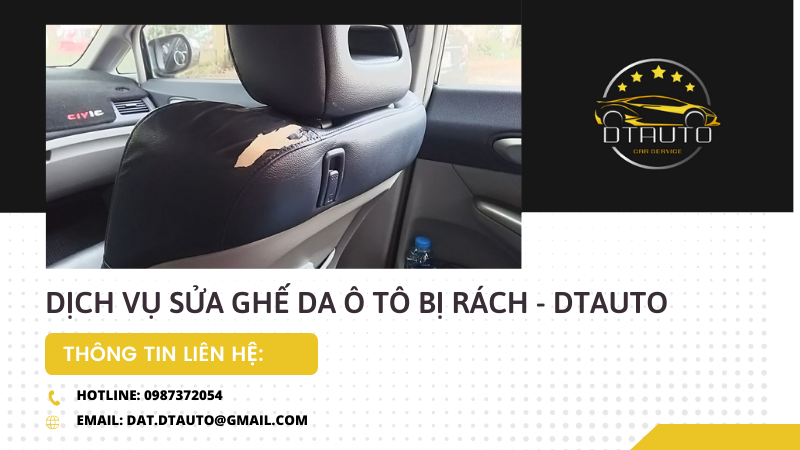 Dịch vụ sửa ghế da ô tô bị rách 