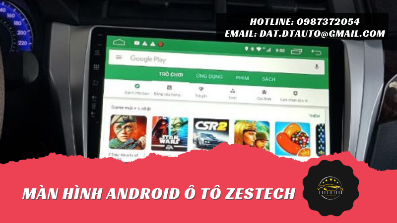 MÀN HÌNH ANDROID Ô TÔ ZESTECH