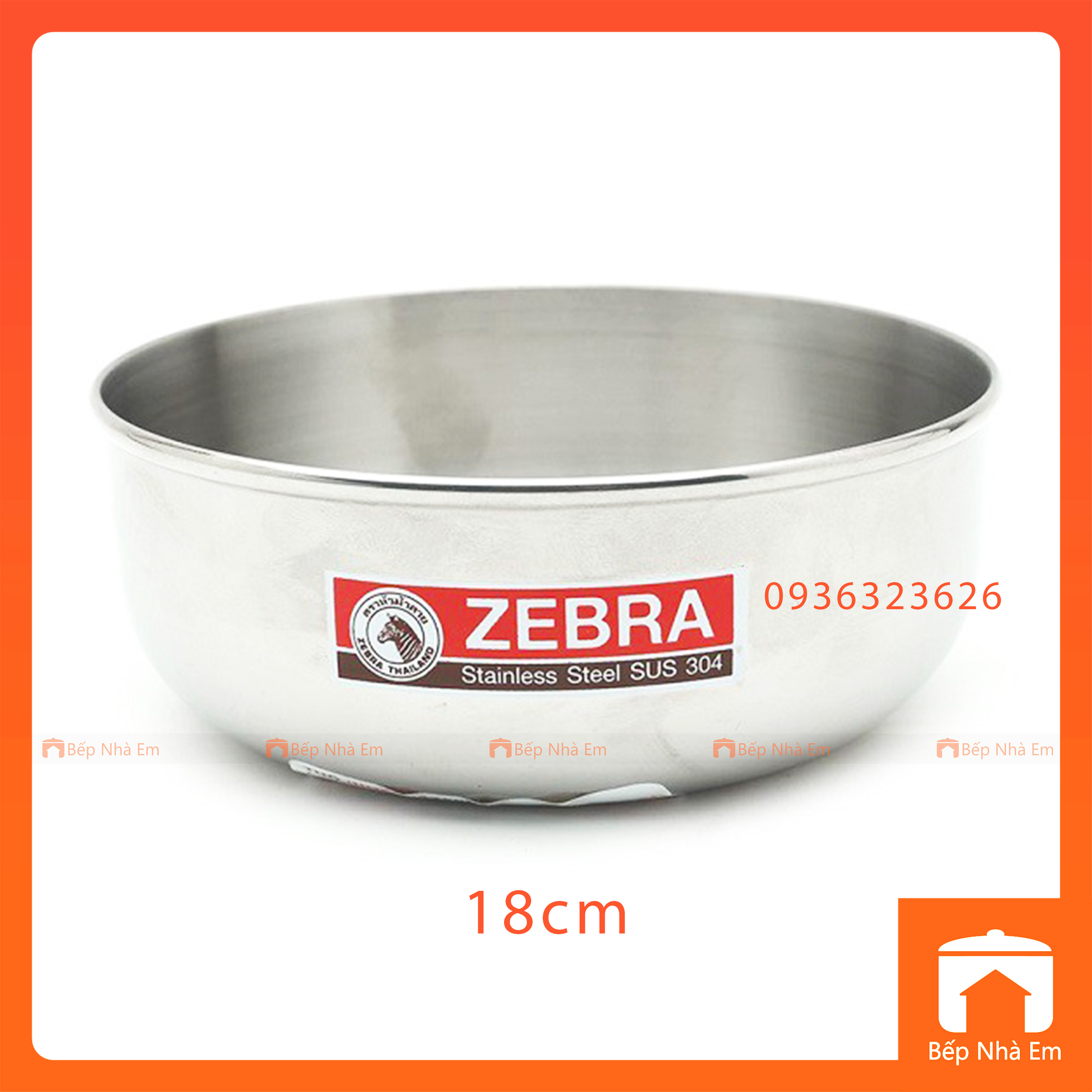 Tô Inox 304, Chén Inox 304 1 Lớp ZEBRA Nhiều Size Cao Cấp - Hàng Nhâp Khẩu Thái Lan