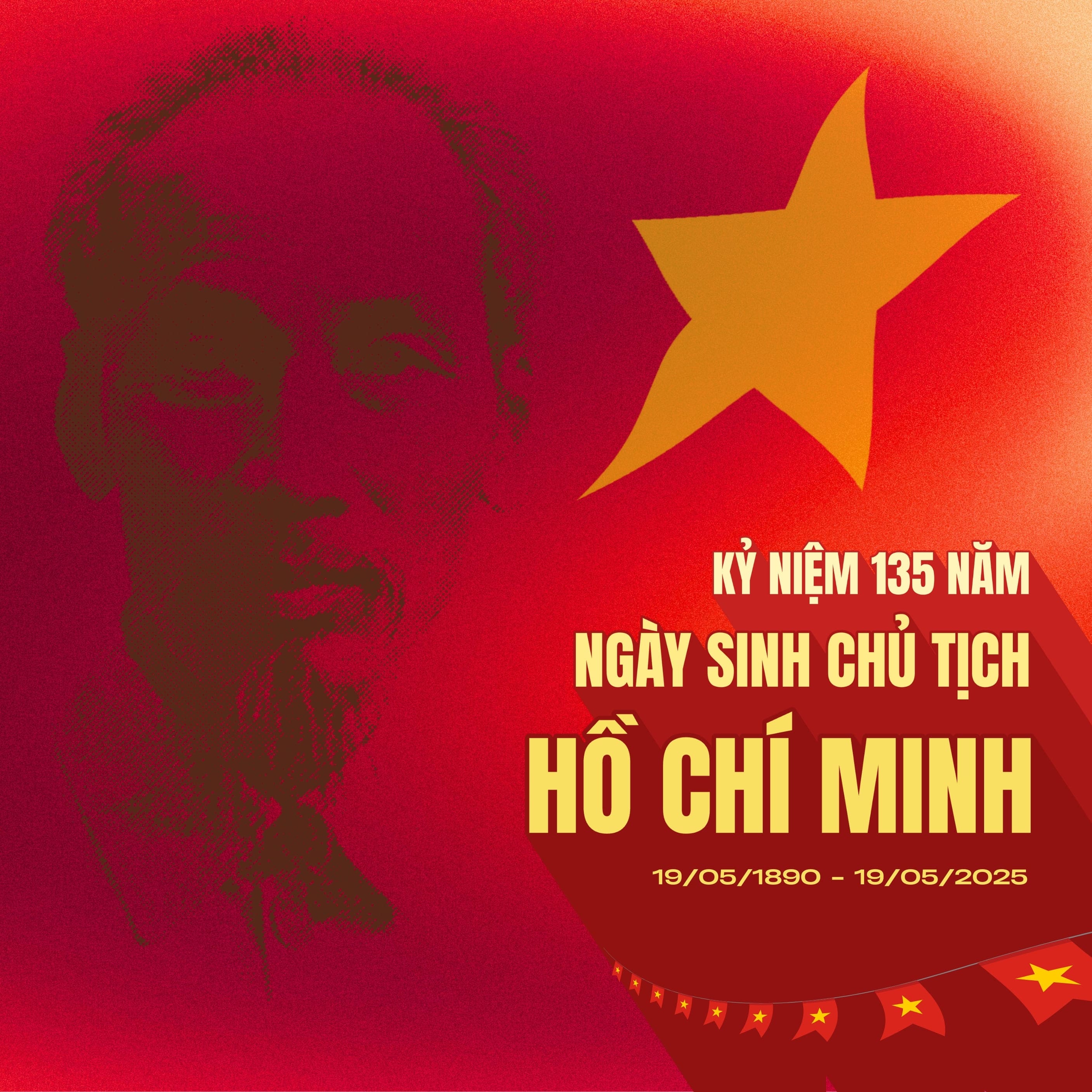 Kỷ Niệm 135 Năm Ngày Sinh Chủ Tịch Hồ Chí Minh