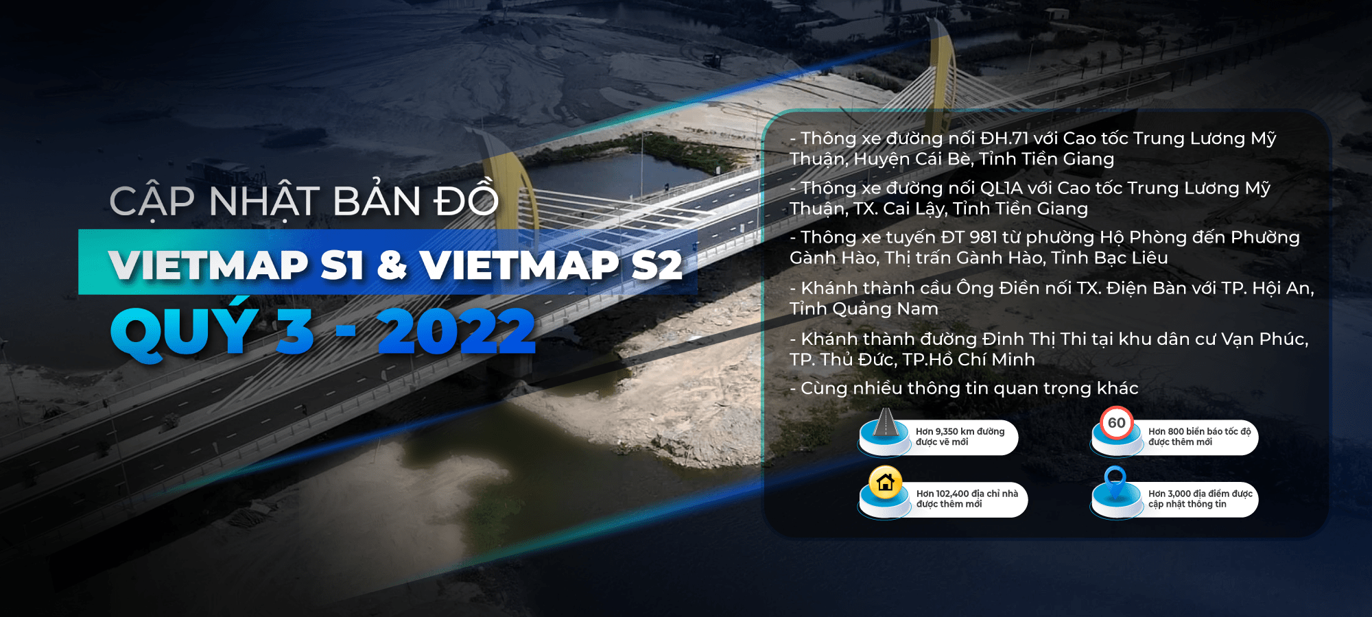 VIETMAP Cập Nhật Dữ Liệu Bản Đồ Quý 3-2022