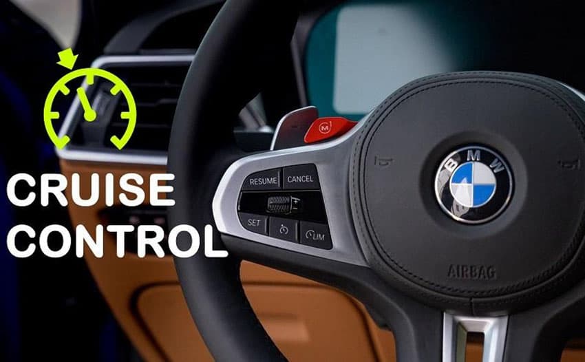 Cruise Control là gì? & 5+ thông tin hữu ích mà bạn nên biết