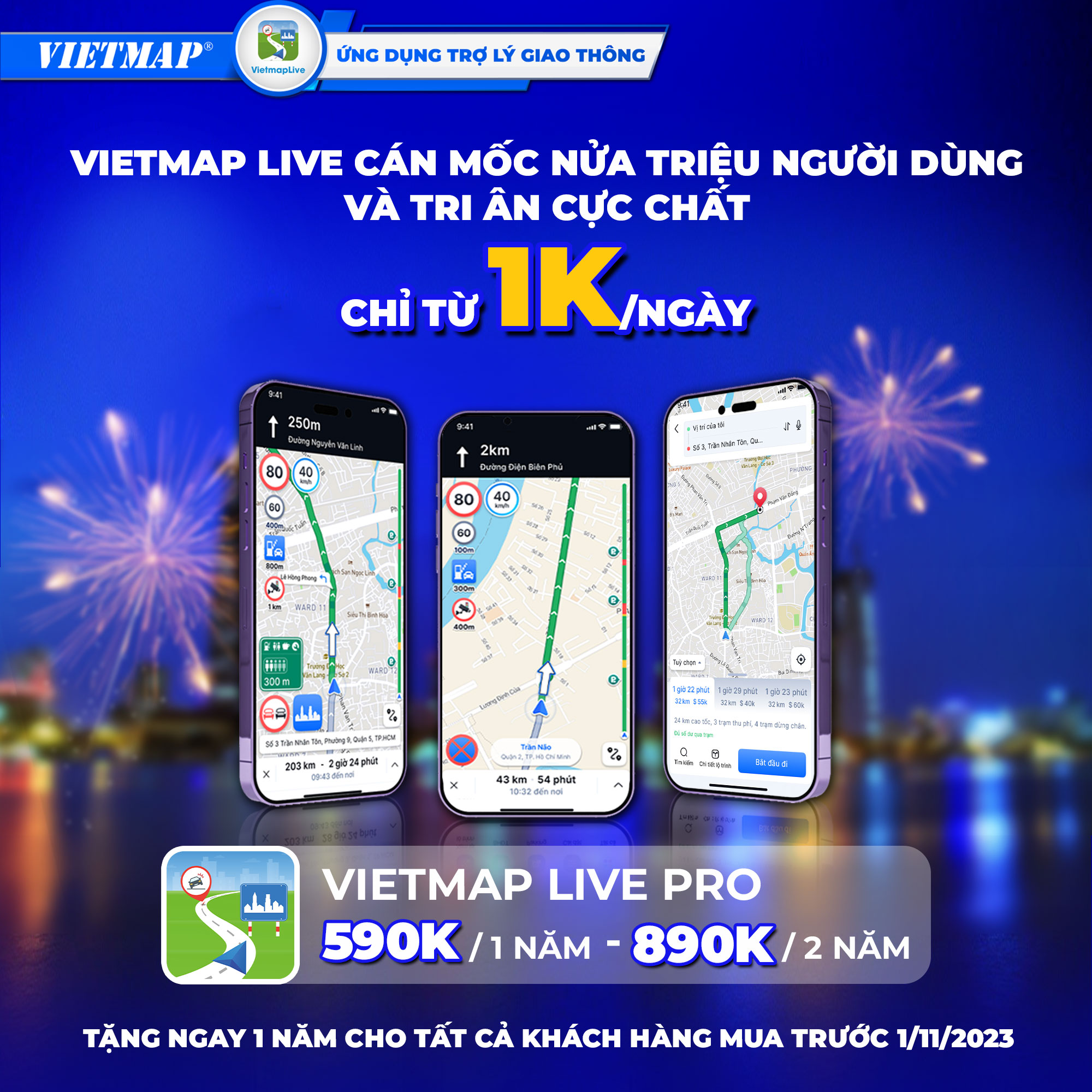 VIETMAP LIVE CÁN MỐC NỬA TRIỆU NGƯỜI DÙNG VÀ TRI ÂN VỚI ƯU ĐÃI CỰC CHẤT