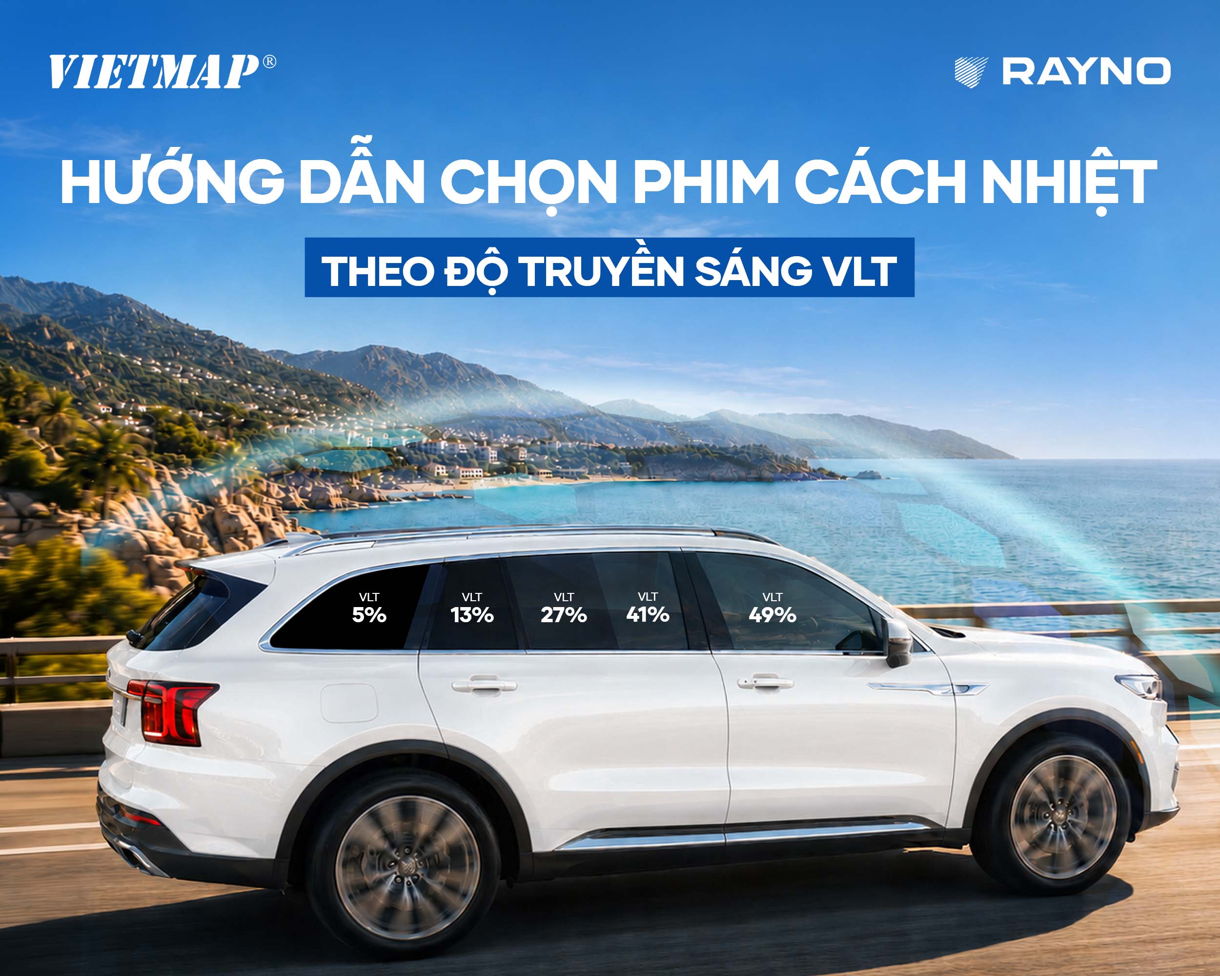 Hướng Dẫn Chọn Phim Cách Nhiệt Ô Tô Rayno Theo Độ Truyền Sáng VLT: Bí Quyết Nâng Tầm Trải Nghiệm Lái Xe Toàn Diện