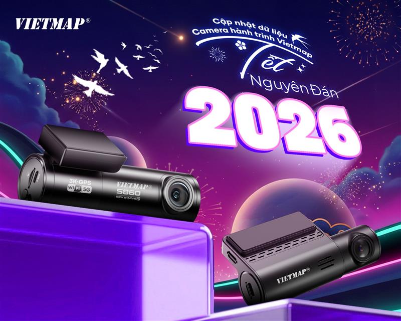 VIETMAP CẬP NHẬT DỮ LIỆU CAMERA HÀNH TRÌNH TẾT BÍNH NGỌ 2026