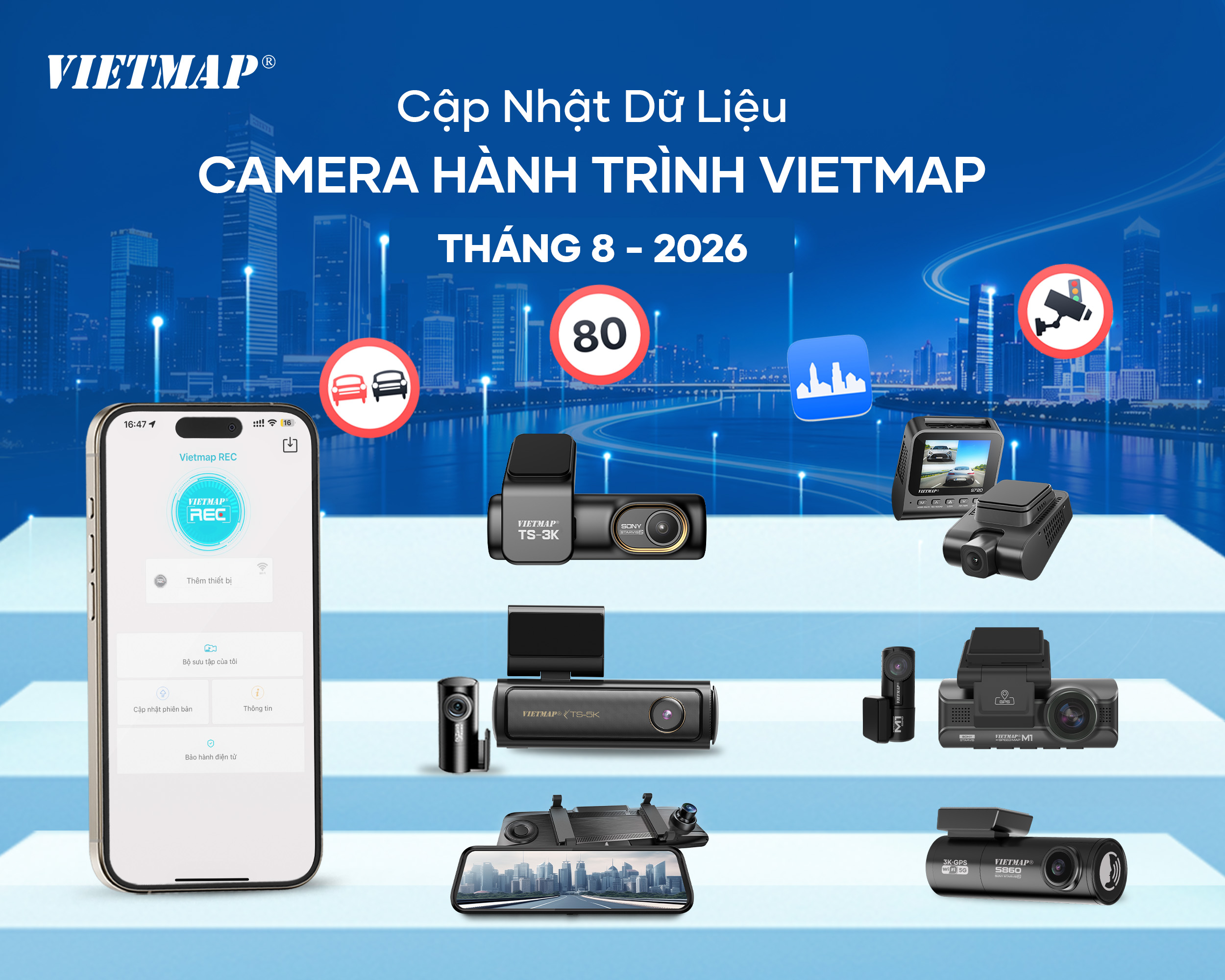 VIETMAP CẬP NHẬT DỮ LIỆU CAMERA HÀNH TRÌNH THÁNG 08 - 2026