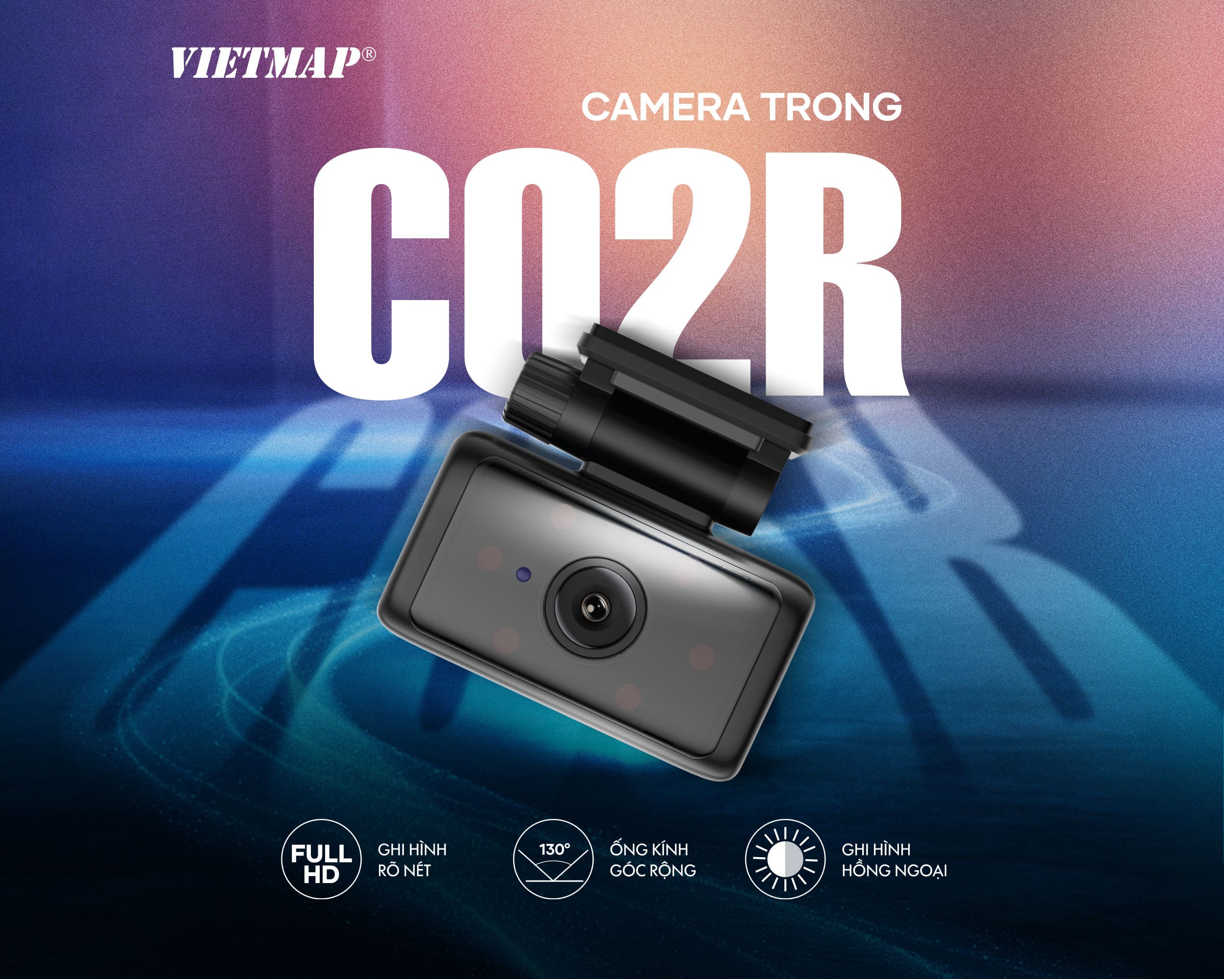 C02R – CAMERA CHUYÊN DỤNG GHI NHẬN MỌI CHUYỂN ĐỘNG TRONG KHOANG XE