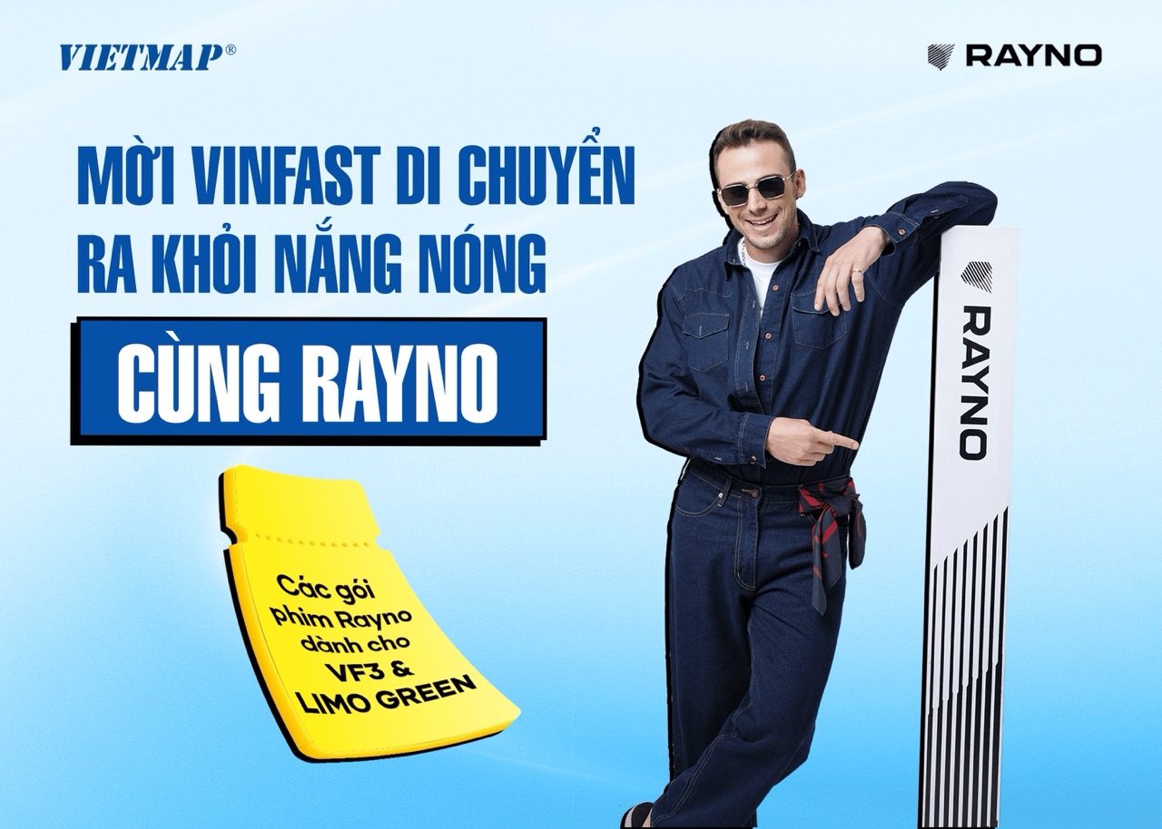 RAYNO VIỆT NAM – GIẢI PHÁP CHỐNG NÓNG BỀN BỈ 300.000 GIỜ CHO VINFAST