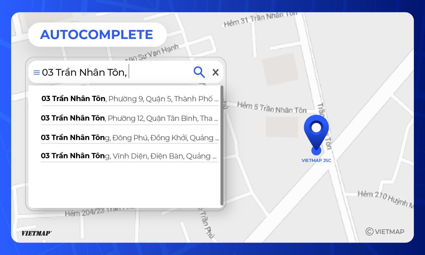 Autocomplete - Dịch vụ gợi ý tìm kiếm nhanh địa chỉ, địa điểm