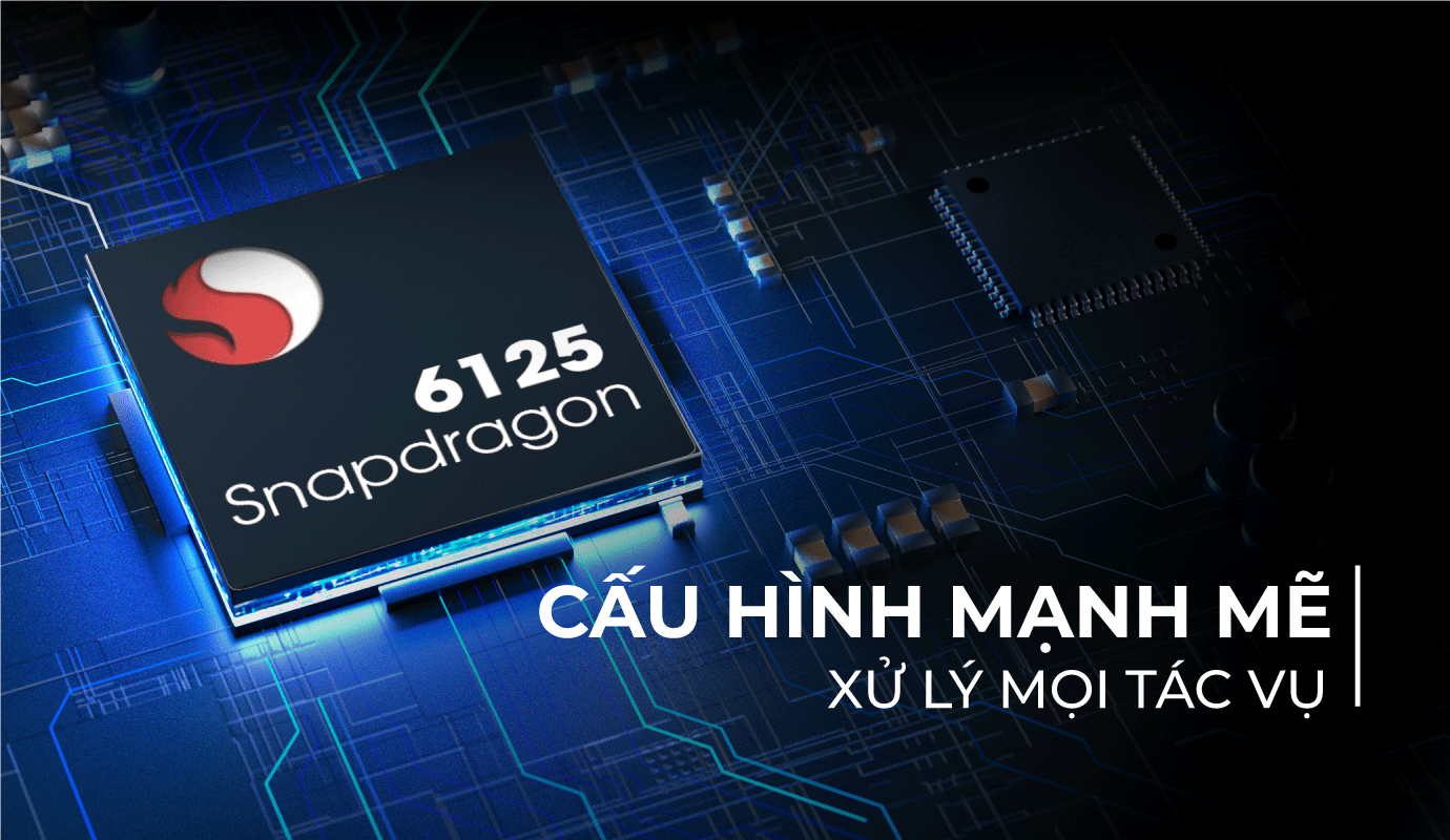 Cấu hình mạnh mẽ, với con chip Snap Dragon 6125