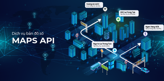 BẢN ĐỒ SỐ - MAPS API